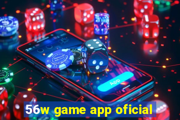 56w game app oficial